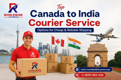 Top Canada to India Courier Service for Cheap & Reliable Shipping in 2026